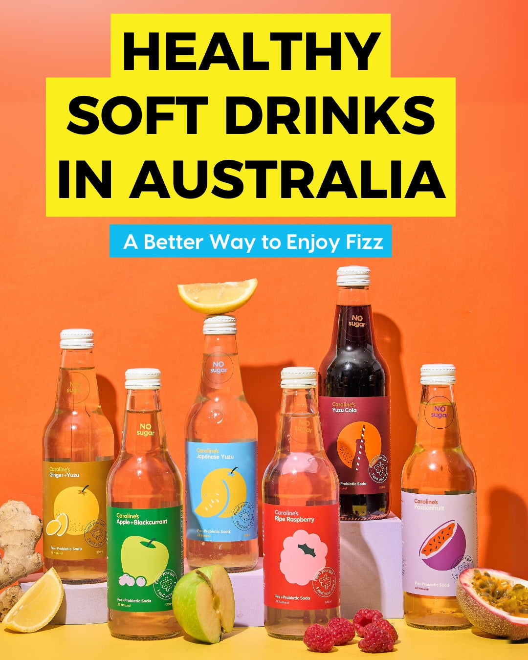 Healthy Soft Drinks Australia 2026 | No Sugar, Better Ingredients